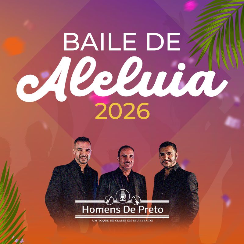 Baile de Aleluia 2026