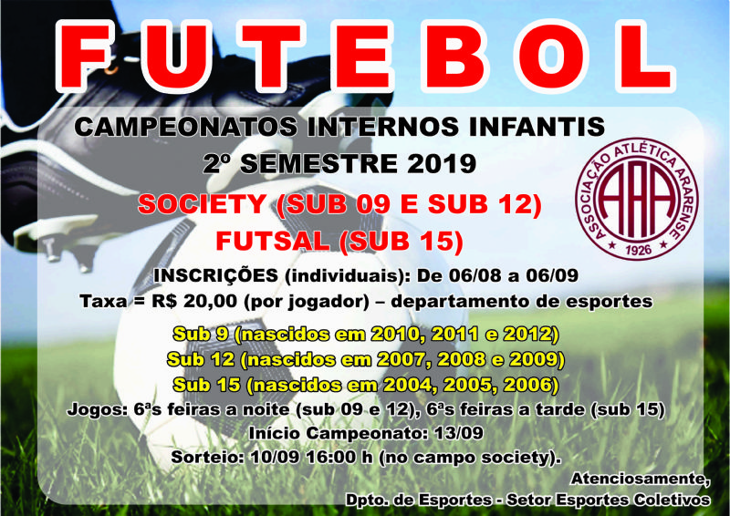 CAMPEONATOS INTERNOS INFANTIS DE FUTEBOL SOCIETY E FUTSAL 2019 - 2ºSEMESTRE